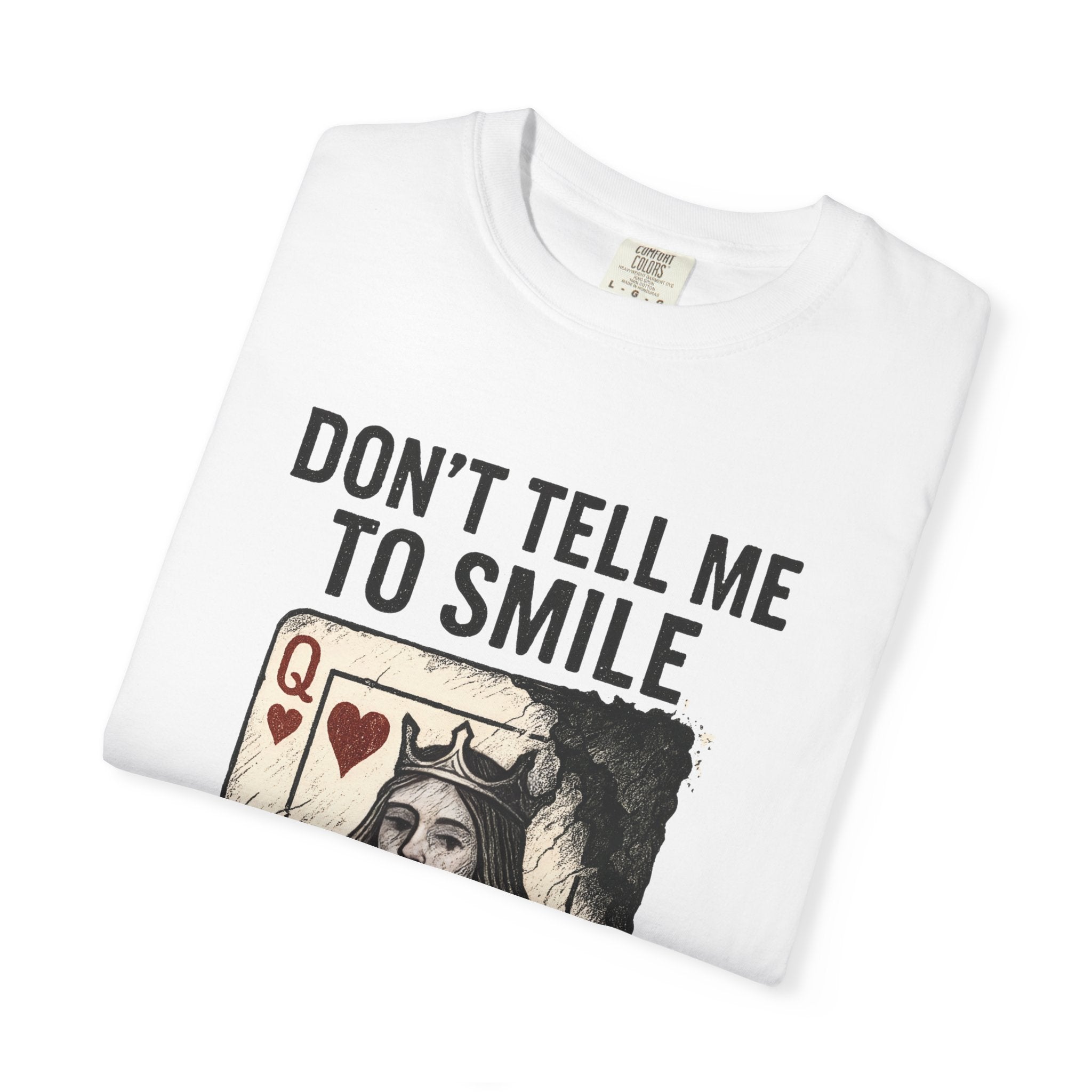 Don't Tell Me To Smile: Respawn and Reclaim T-Shirt, Graphic Tee, Fun Fashion, Gift for Gamers, Unique Statement Shirt, Casual Wear, Birthday and Celebrations