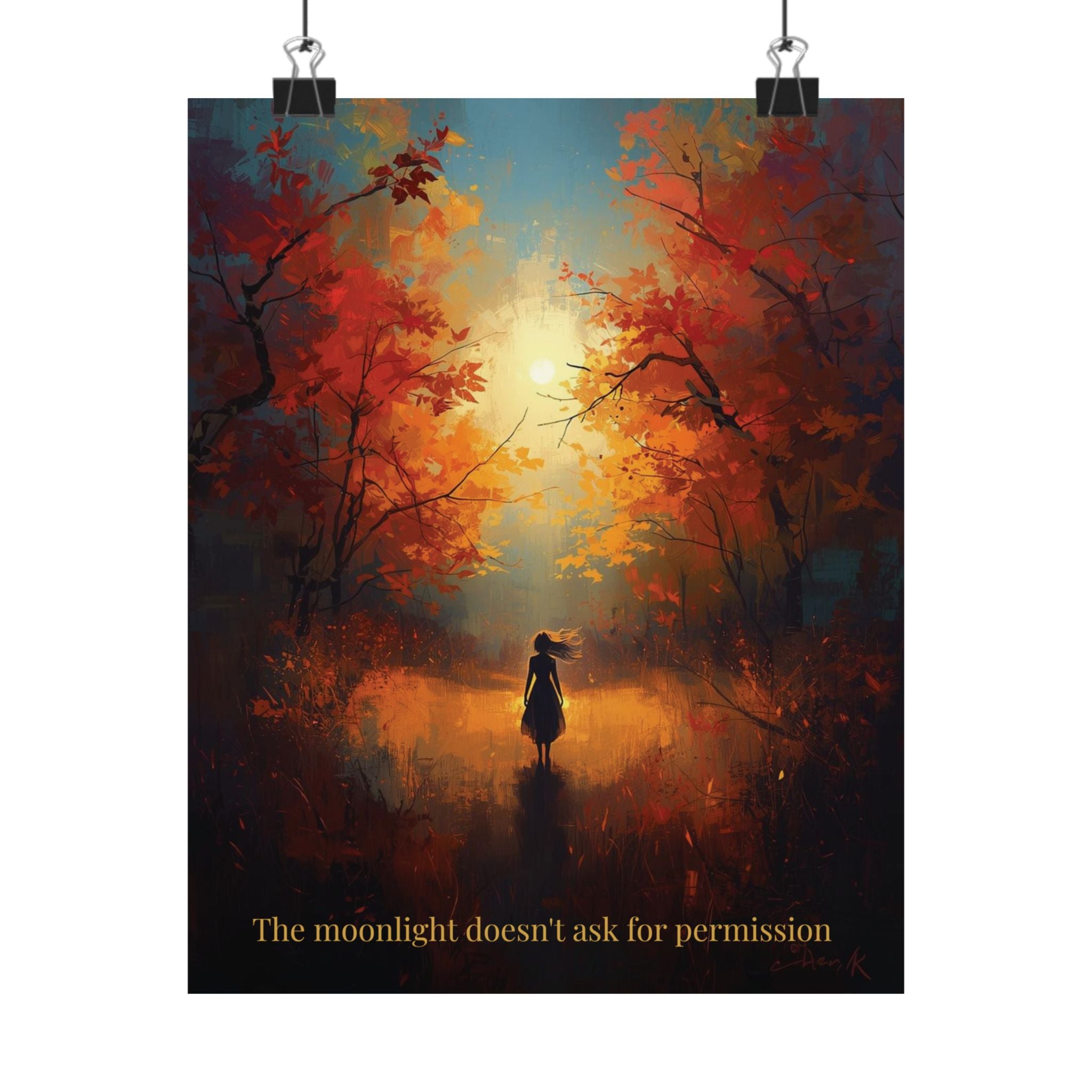Moonlight Doesn’t Ask - Style 1 - Mystic Autumn Collection - Matte Art Posters, Whimsical Home Decor, Inspirational Wall Art, Autumn Aesthetic Prints, Gifts for Nature Lovers