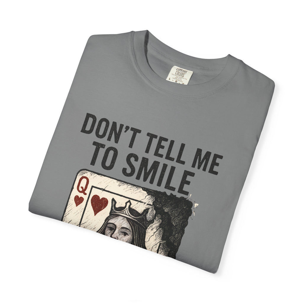 Don't Tell Me To Smile: Respawn and Reclaim T-Shirt, Graphic Tee, Fun Fashion, Gift for Gamers, Unique Statement Shirt, Casual Wear, Birthday and Celebrations