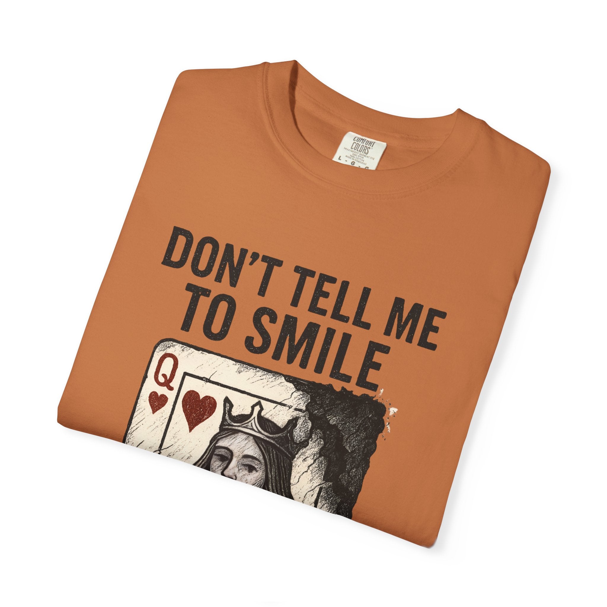 Don't Tell Me To Smile: Respawn and Reclaim T-Shirt, Graphic Tee, Fun Fashion, Gift for Gamers, Unique Statement Shirt, Casual Wear, Birthday and Celebrations