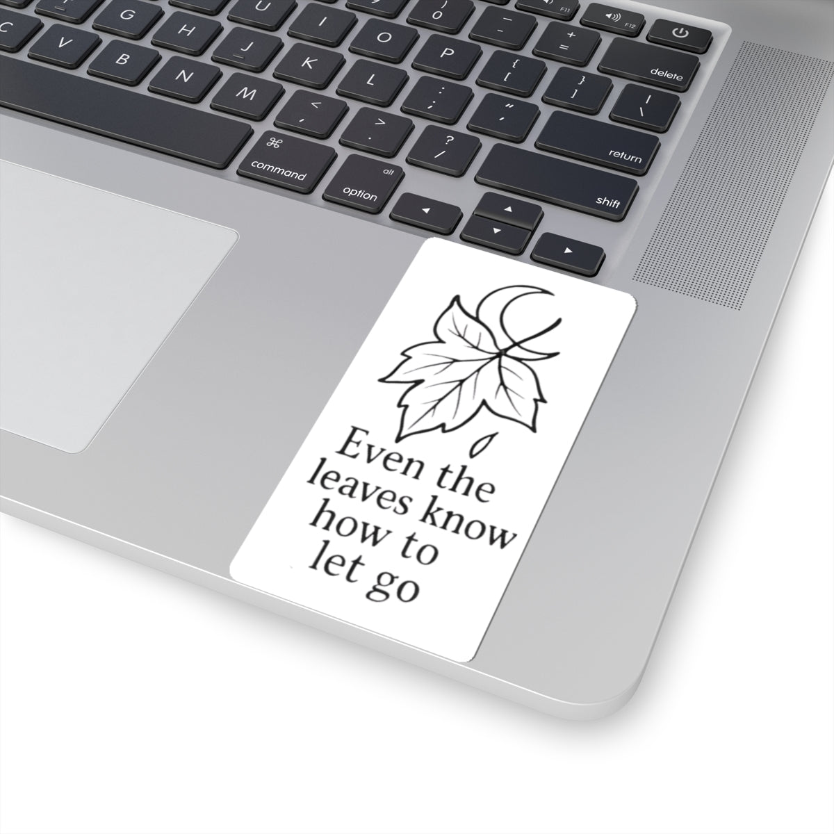 Mystic Autumn Vibes for the Rebel Souls Sticker - Even the leaves know how to let go - Style 3